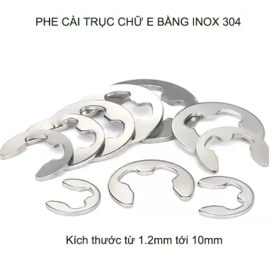 Bộ 10 phe gài trục chữ E bằng inox 304, có nhiều cỡ cho khách lựa chọn 1