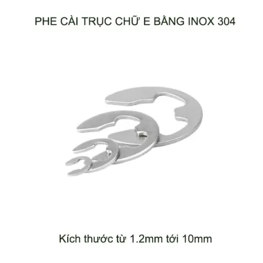 Bộ 10 phe gài trục chữ E bằng inox 304, có nhiều cỡ cho khách lựa chọn 5
