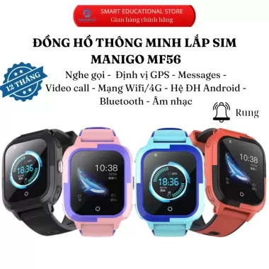 Đồng hồ thông minh trẻ em MANIGO MF56 Lắp sim định vị nghe gọi độc lập call video chống nước 1