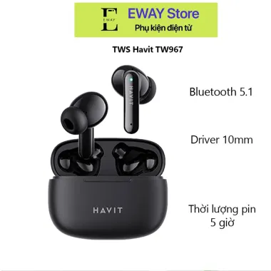 Tai Nghe TWS Havit TW967 Pro - Nghe Nhạc 5H, Thiết Kế Ergonomic, Giá Chỉ 289K!