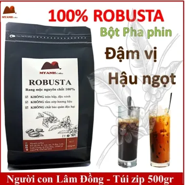 Cà phê Robusta nguyên chất MYANH COFFEE Lâm Đồng 500gr rang mộc tự nhiên giá rẻ chỉ 135k 1 Cà phê Robusta nguyên chất MYANH COFFEE Lâm Đồng 500gr rang mộc tự nhiên giá rẻ chỉ 135k 1