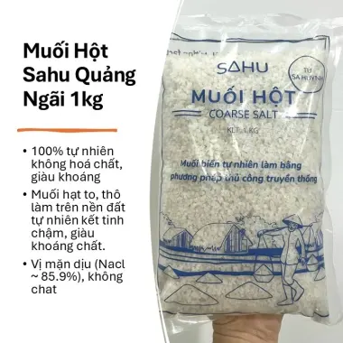 Muối Hột Tự Nhiên 1kg Sahu Quảng Ngãi Giá Rẻ 35k Thay 42700đ - Muối Biển Nguyên Chất 2 Muối Hột Tự Nhiên 1kg Sahu Quảng Ngãi Giá Rẻ 35k Thay 42700đ - Muối Biển Nguyên Chất 2