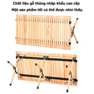 Bàn Cắm Trại Gấp Gọn Dã Ngoại - Chất Liệu Thông Cao Cấp 120x60x45cm Giá Rẻ 759k 7 Bàn Cắm Trại Gấp Gọn Dã Ngoại - Chất Liệu Thông Cao Cấp 120x60x45cm Giá Rẻ 759k 7