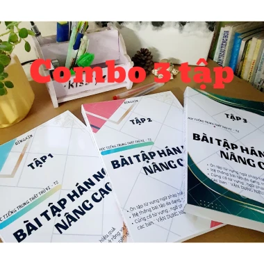 COMBO 3 TẬP SÁCH BÀI TẬP HÁN NGỮ NÂNG CAO TẬP 1 2