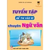 Combo Đề Thi Vào 10 Toán Văn Anh Hà Nội & Hồ Chí Minh - VietJack Giảm 20% chỉ còn 104000đ 4