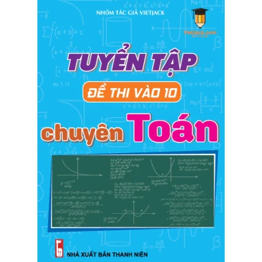 Combo Đề Thi Vào 10 Toán Văn Anh Hà Nội & Hồ Chí Minh - VietJack Giảm 20% chỉ còn 104000đ 21 Combo Đề Thi Vào 10 Toán Văn Anh Hà Nội & Hồ Chí Minh - VietJack Giảm 20% chỉ còn 104000đ 21