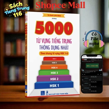 Combo Từ Vựng Tiếng Trung 5000 Từ Thông Dụng + 1300 Câu (Nghe) - Giảm Giá 45k 17 Combo Từ Vựng Tiếng Trung 5000 Từ Thông Dụng + 1300 Câu (Nghe) - Giảm Giá 45k 17