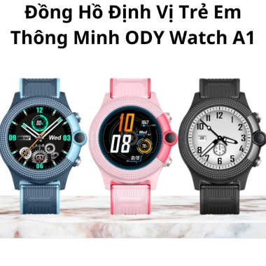 Đồng Hồ Định Vị Trẻ Em ODY Watch A1 - Video Call, Chơi Game, Chống Nước, Giá Ưu Đãi 1,45 Triệu