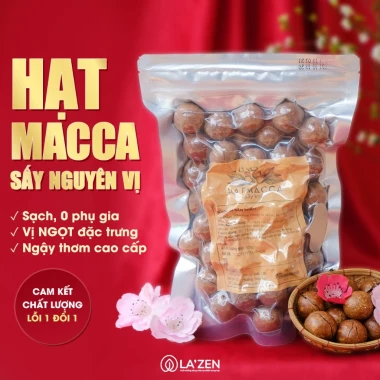 Hạt Macca ăn tết, sấy nứt vỏ, SẠCH, Đăk Lăk 250gr/500gr LOẠI 1 VỤ MỚI đạt VSATTP La'zen