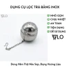Lọc Trà Inox Hình Tròn Cao Cấp - Nấu Súp, Hầm Thịt, Đựng Hương Liệu Chất Lượng Giá 16.000đ