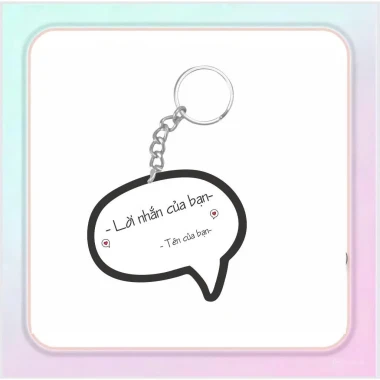 Móc Khoá Acrylic Cá Nhân Hóa In Lời Nhắn - Quà Tặng Độc Đáo Chỉ 25K 4