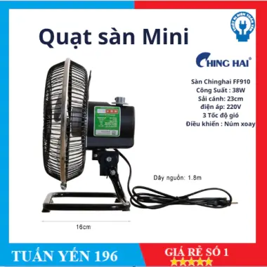 Quạt Sàn Mini Chinghai FF910 38W Sải Cánh 23cm Giá Rẻ Chỉ 519k - Hàng Chính Hãng 3 Quạt Sàn Mini Chinghai FF910 38W Sải Cánh 23cm Giá Rẻ Chỉ 519k - Hàng Chính Hãng 3