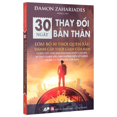 Sách 30 Ngày Thay Đổi Bản Thân - Loại Bỏ 30 Thói Quen Xấu Đánh Cắp Thời Gian Của Bạn - Tập 2 2 Sách 30 Ngày Thay Đổi Bản Thân - Loại Bỏ 30 Thói Quen Xấu Đánh Cắp Thời Gian Của Bạn - Tập 2 2