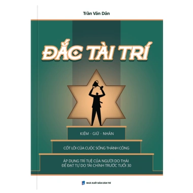 Sách Đắc Tài Trí - Bí quyết tăng thu nhập, phát triển tư duy, giá ưu đãi 155k - Dân Trí 2