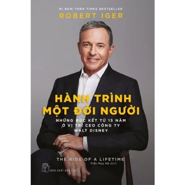 Sách Hành Trình Một Đời Người - 15 Năm Làm CEO Disney - Đúc Kết Thành Công 2 Sách Hành Trình Một Đời Người - 15 Năm Làm CEO Disney - Đúc Kết Thành Công 2