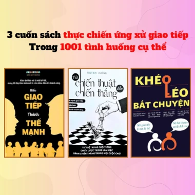✅Sách - Khéo Léo Bắt Chuyện + Biến Giao Tiếp Thành Thế Mạnh + Từ Chiến Thuật Tới Chiến Thắng { Combo & Có Lẻ } 2