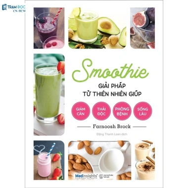Sách Smoothie Giải Pháp Thiên Nhiên: Giảm Cân, Thải Độc, Phòng Bệnh, Sống Lâu - Giá 126,750₫