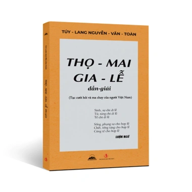 Sách Thọ Mai Gia Lễ – Tục Cưới Hỏi, Ma Chay Người Việt Giá 86.000 VND Sách Thọ Mai Gia Lễ – Tục Cưới Hỏi, Ma Chay Người Việt Giá 86.000 VND