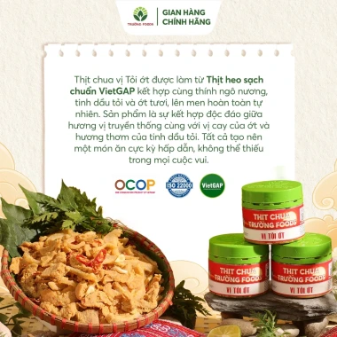 Thịt Chua Tỏi Ớt Trường Foods 180g - Giảm Giá Rẻ 185k/Hộp, 3 Hộp Tỏi Ớt Trường Chỉ 555k 4