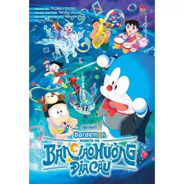 Truyện tranh Doraemon Movie Story màu - Nobita và bản giao hưởng Địa Cầu - Tntmanga 2
