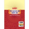 Luật Thi Hành Án Dân Sự 5 Lần Sửa Đổi 2.014-2.024 - Sách Cập Nhật Giá 51.750 VND 9