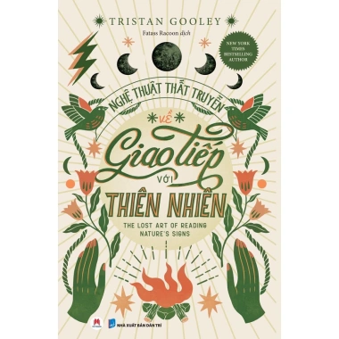 Nghệ Thuật Thất Truyền Giao Tiếp Thiên Nhiên - Giảm 22% Chỉ 167.200đ Nghệ Thuật Thất Truyền Giao Tiếp Thiên Nhiên - Giảm 22% Chỉ 167.200đ