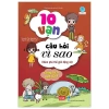 Sách 10 Vạn Câu Hỏi Vì Sao Khám Phá Động Vật Tái Bản 2.018 Giảm Giá 56.300đ