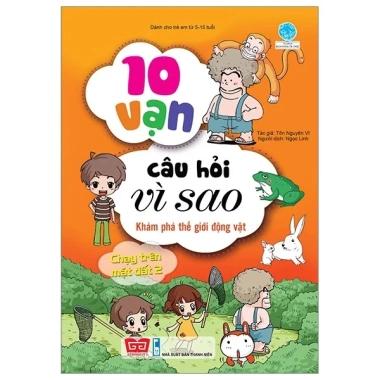Sách 10 Vạn Câu Hỏi Vì Sao - Khám Phá Thế Giới Động Vật Tái Bản 2.018 Giá Rẻ 56.300đ