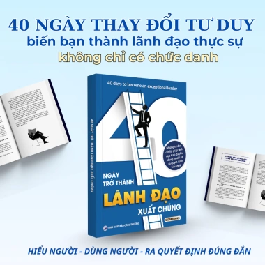 Sách - 40 Ngày Trở Thành Lãnh Đạo Xuất Chúng - Nhà Xuất Bản Công Thương