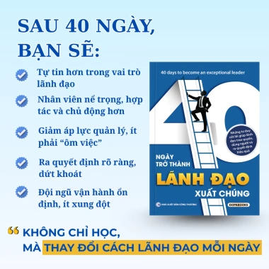 Sách - 40 Ngày Trở Thành Lãnh Đạo Xuất Chúng - Nhà Xuất Bản Công Thương