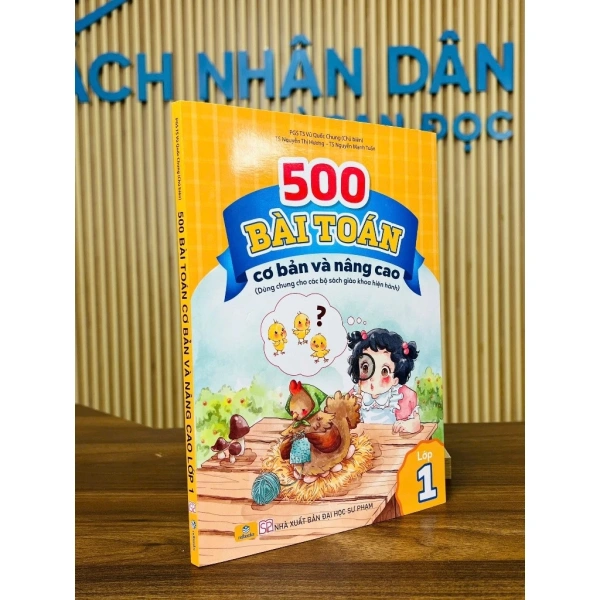 Hình ảnh sản phẩm Sách - 500 Bài Toán Cơ Bản Và Nâng Cao Lớp 1 - Dùng chung cho các bộ sgk hiện hành ND
