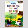 Sách - Combo 2 cuốn - Đồng dao thơ truyện cho bé tập nói + Vui học thành ngữ tục ngữ ca dao bằng tranh 10