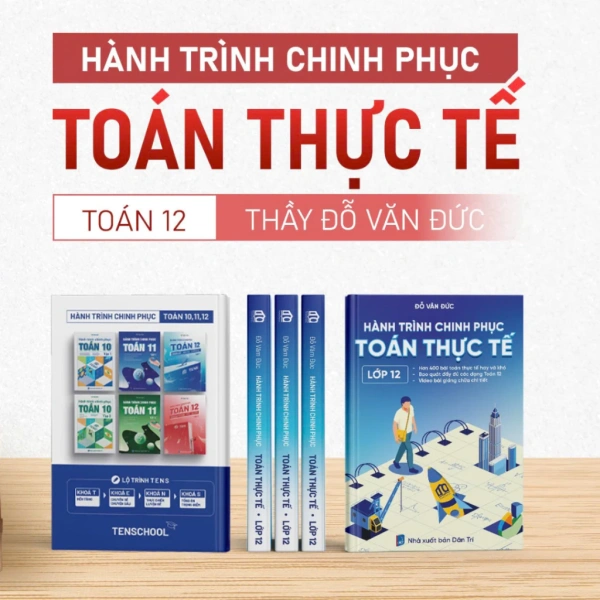 Hình ảnh sản phẩm Sách - Hành trình chinh phục Toán thực tế lớp 12 (thầy Đỗ Văn Đức)