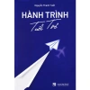 Sách Hành trình tuổi trẻ giảm giá còn 61.200 VND - Khơi dậy động lực sống cho tuổi trẻ hôm nay