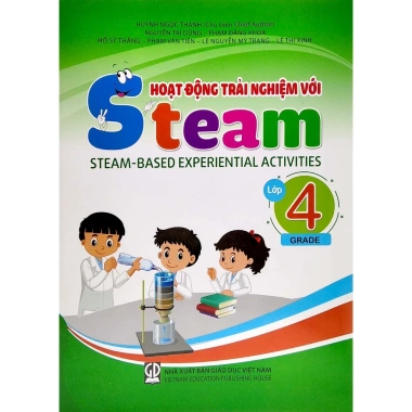 Sách Hoạt Động Trải Nghiệm Steam Lớp 4 - Giá ưu đãi 58.800 VND, phát triển kỹ năng thực hành