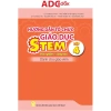 Sách Hướng dẫn STEM lớp 4: Trải nghiệm - Sáng tạo cho giáo viên - Giảm 10% còn 36.000đ