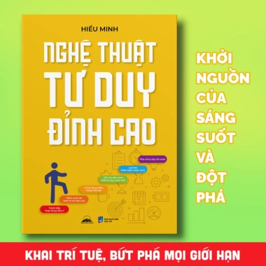 Sách - Nghệ Thuật Tư Duy Đỉnh Cao - Nhà Sách Tiên Phong Books