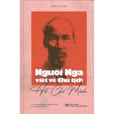 Sách Người Nga Viết Về Chủ Tịch Hồ Chí Minh - Giảm 20% Còn 285000đ
