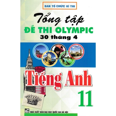 Sách Ôn Thi Olympic 30/4 Tiếng Anh - Tổng Tập Đề Thi Hay Giảm Giá 180k Sách Ôn Thi Olympic 30/4 Tiếng Anh - Tổng Tập Đề Thi Hay Giảm Giá 180k