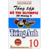 Sách Ôn Thi Olympic 30/4 Tiếng Anh - Tổng Tập Đề Thi Hay Giảm Giá 180k 2