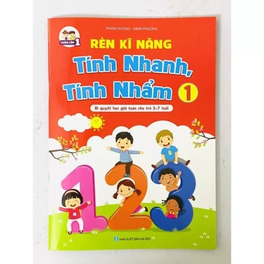 Sách Rèn Kĩ Năng Tính Nhanh, Tính Nhẩm 1 - Bí quyết học giỏi toán cho trẻ 5-7 tuổi, giá ưu đãi 39.900đ 2