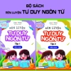 Sách Rèn Luyện Tư Duy Ngôn Từ Tập 1-2 – Phát Triển Kỹ Năng Giao Tiếp, Giá Ưu Đãi 79K