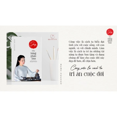 Sách Thái Hà - Sống như bông phao hoa ( Hành trình khám phá điều quý giá nhất cuộc đời )