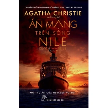 Án Mạng Trên Sông Nile - Cuốn sách trinh thám ly kỳ, giảm giá đặc biệt hai mươi ba phần trăm chỉ 121.500 VND 2 Án Mạng Trên Sông Nile - Cuốn sách trinh thám ly kỳ, giảm giá đặc biệt hai mươi ba phần trăm chỉ 121.500 VND 2