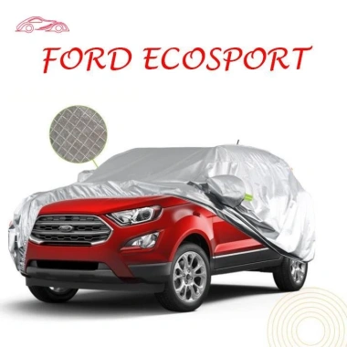 Bạt che phủ Ford Ecosport 5 chỗ 3 lớp chống nắng mưa, không thấm nước, giảm giá 299.000 VNĐ
