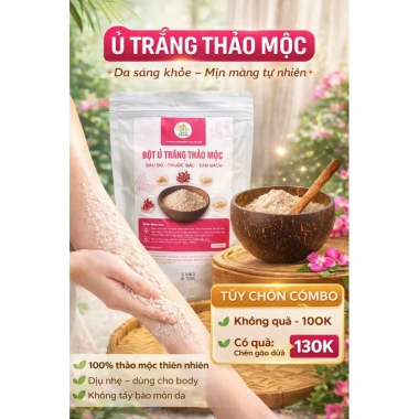Bột Ủ Trắng Thảo Mộc Body - Sáng Da, Mềm Mịn, Giá 99.000đ, Tặng Chén Gáo Dừa 5 Bột Ủ Trắng Thảo Mộc Body - Sáng Da, Mềm Mịn, Giá 99.000đ, Tặng Chén Gáo Dừa 5