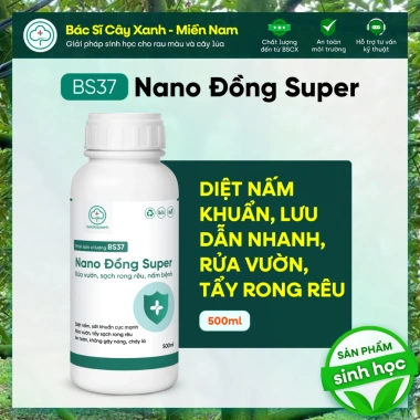 BS37 Nano Đồng Diệt Nấm Khuẩn - Lưu Dẫn Nhanh, Rửa Vườn, Tẩy Rong Rêu - Bác Sĩ Cây Xanh 226k