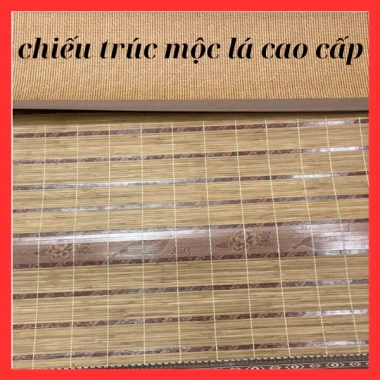 Chiếu Trúc Mộc Lá Cao Cấp - In Hoa Sang Trọng, Siêu Mát, Gấp Gọn, Size Giường Ngủ 320k