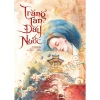 Combo Sách Nét Hoạ Giang Sơn + Trăng Tan Đáy Nước - Giá chỉ 185.000₫, giảm 55.500₫ 3