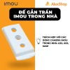 Đế Bas Gắn Trần Camera Imou A32 A52 - Phù hợp Ezviz C6N H6C, Giá chỉ 9.900 3